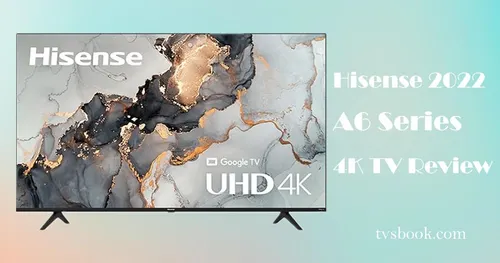 HISENSE A6QKEN SERIES